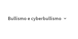 Nuove pagine sul bullismo e sul cyberbullismo