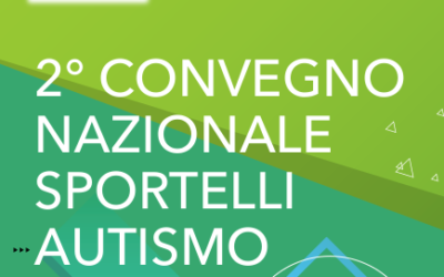 2° Convegno nazionale sportelli autismo Italia